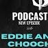 Eddie And Chooch Life Before Chooch Growing Up In Philly Being Shot Recovery Going Viral CiCi 4K