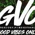 Good Vibes Only