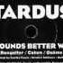 Stardust Music Sound Better With You Original MIx