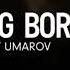 Barhayot Umarov Yoring Bor Speed Up