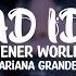 Bad Idea Ariana Grande Swt Live Lyrics