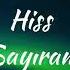 Hiss SAYIRAM Lyrics