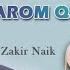 Dr Zakir Naik Nega Islomda CHO CHQA Harom Qilingan