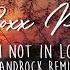 LaRoxx Project I M Not In Love SandRock Remix Lyric Video