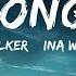 Alan Walker Ina Wroldsen Strongest Lyrics 1hour Lyrics