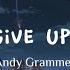 Don T Give Up On Me Andy Grammer Lyrics Ost Five Feet Apart