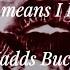 Madds Buckley The Red Means I Love You Sped Up Lyrics