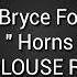 Bryce Fox Horns STéLOUSE Remix Lyrics