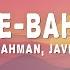 A R Rahman Javed Ali Jashn E Bahaaraa Lyrics