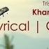 Trishna Gurung Khani Ho Yahmu Lyrical Video With Guitar Chords