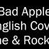 Bad Apple English Ashe Rockleetist Lyrics