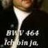 Johann Sebastian Bach BWV 464 Ich Bin Ja Herr In Deiner Macht