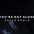 Punctual RY X You Re Not Alone SKILE Remix