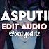 Rasputin EDIT AUDIO PART 1