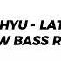 BO PHYU LAT TEE CREW BASS REMIX