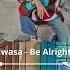 HWASA BE ALRIGHT LYRIC AUDIO