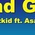 Wizkid Bad Girl Lyrics Ft Asake