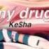 Nightcore Ke Ha Your Love Is My Drug