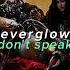 Everglow Don T Speak Sped Up