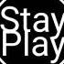 STAY PLAY Benny Rock Star BootlegMixx