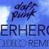 Daft Punk Superheroes Solidisco Remix