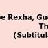 Bebe Rexha That S It Subtitulada Español Ft Gucci Mane 2 Chainz