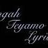 Singah Teyamo Lyrics