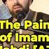 The Pain Of Imam Mahdi AJ Sayed Mohammed Baqir Qazwini Imammahdi Prophetmuhammad Ahlulbayt