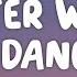 Meghan Trainor Better When I M Dancin Lyrics