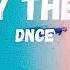 DNCE Cake By The Ocean Lyrics