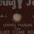 TH BLUES COME ROLLIN IN LOWELL FULSON With Orchestra Swing Time ST330A