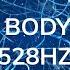 528Hz Whole Body Regeneration Whole Body Repair And Healing While You Sleep