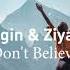 Can Sezgin Ziya Baskal Don T Believe Audio