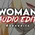 Woman Edit Audio Not Mine Credits On Description