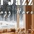 Jazz Haven In Cozy Living Room Smooth Jazz Music With Snowfall Fireplace To Relax