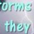 Storms Never Last