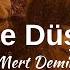 Mert Demir Ateşe Düştüm Şarkı Sözleri