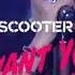 Scooter I Want You To Stream Teaser 2020 04 03