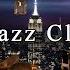 New York Jazz Lounge With Relaxing Jazz Bar Classics Jazz Music For Studying Working Sleeping