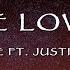 DJ Snake Ft Justin Bieber Let Me Love You Lyrics