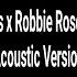 Lost Identities X Robbie Rosen Moments Acoustic Version