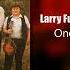 Larry Fuller One Rose Will Do