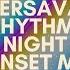 Rhythm Night Sunset Mix