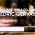 Cedric Gervais Missing You DJ Fresh Danny Howard Remix