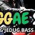 DJ REGGAE SANTAI FULL BASS DJ REGGAE SLOW TERBARU VIRAL TIK TOK YANG ANDA CARI