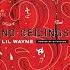 Lil Wayne Kam Feat Kam Carter No Ceilings 3 Official Audio