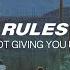 Rules Not Giving You Up Official Audio