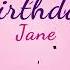 Happy Birthday Jane Jane Happy Birthday Song