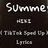 NIKI Every Summertime TikTok Sped Up Lyrics