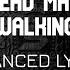 Skillet Dead Man Walking Advanced Lyrics